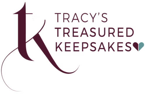 Tracy’s Treasured Keepsakes